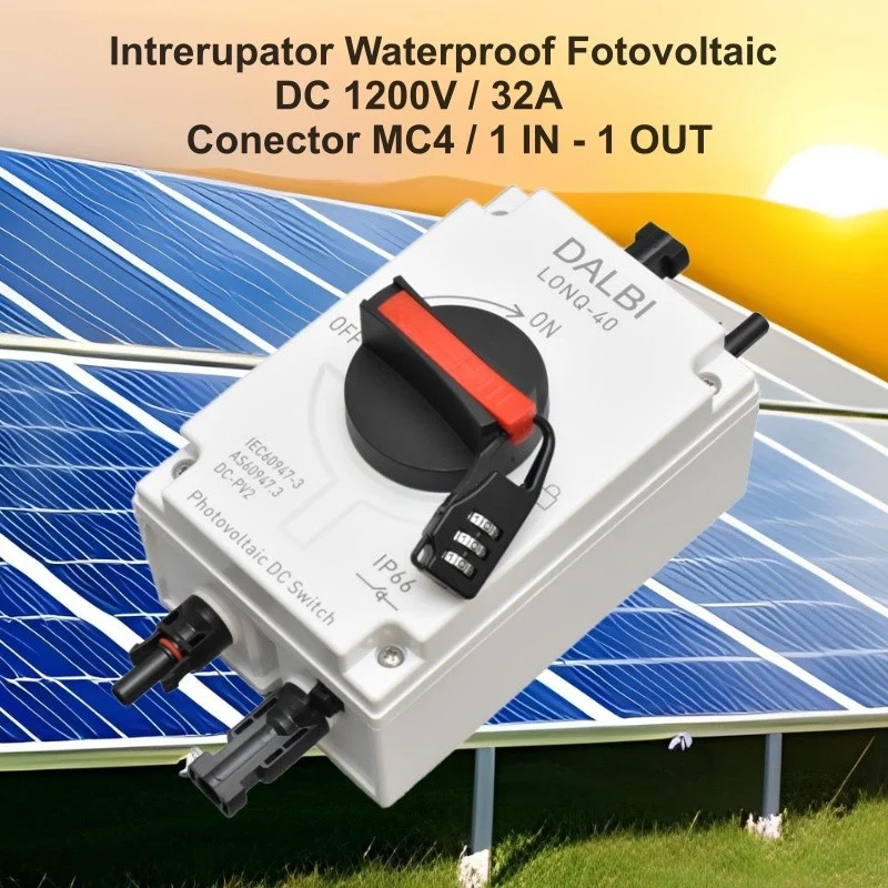 Intrerupator panouri fotovoltaice izolator cu conector solar DC 1200V 32A